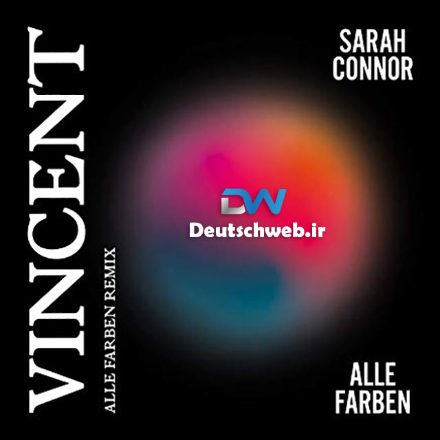 دانلود آهنگ آلمانی sarah connor بنام vincent
