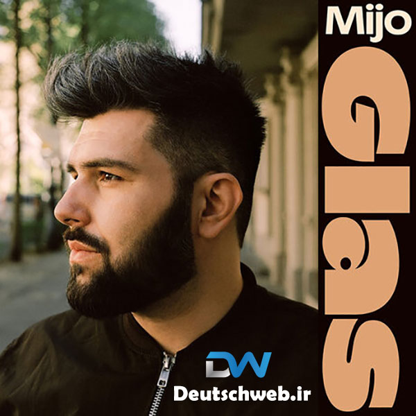 دانلود آهنگ آلمانی Mijo بنام Glas