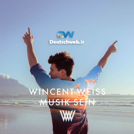 دانلود آهنگ آلمانی Wincent Weiss بنام Musik Sein