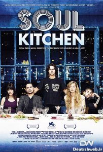 دانلود فیلم آلمانی Soul Kitchen 2009