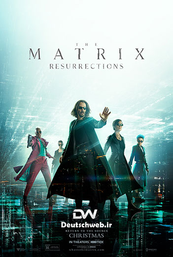 دانلود دوبله آلمانی فیلم The Matrix Resurrections 2021